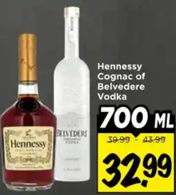Vomar Voordeelmarkt Hennessy Cognac of Belvedere Vodka aanbieding