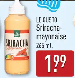 ALDI Le gusto sriracha mayonaise aanbieding