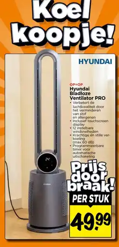 Vomar Voordeelmarkt Hyundai Bladloze Ventilator PRO aanbieding