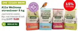 Welkoop Alle Welkoop strooivoer 5 kg aanbieding