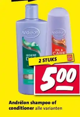 Nettorama Andrélon shampoo of conditioner aanbieding