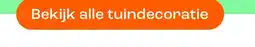 Kwantum Bekijk alle tuindecoratie aanbieding