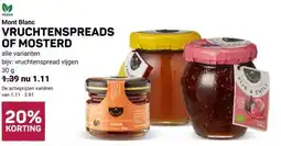 Ekoplaza Mont Blanc VRUCHTENSPREADS OF MOSTERD aanbieding