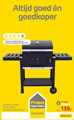 Praxis Central park houtskoolbarbecue angus/3 aanbieding