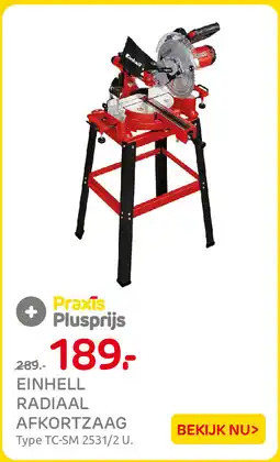 Praxis Einhell radiaal afkortzaag aanbieding