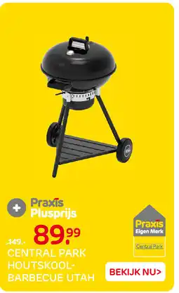 Praxis Central park houtskool barbecue utah aanbieding