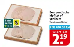 Hoogvliet Bourgondische kipfilet of yorkham aanbieding