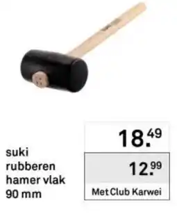 Karwei suki rubberen hamer vlak aanbieding