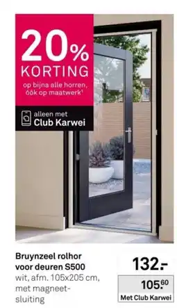 Karwei Bruynzeel rolhor voor deuren S500 aanbieding