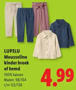 Lidl Lupilu Mousseline kinder broek of hemd aanbieding