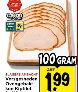 Vomar Voordeelmarkt Versgesneden Ovengebak- ken Kipfilet aanbieding