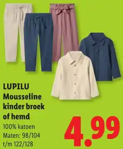 Lidl Lupilu Mousseline kinder broek of hemd aanbieding