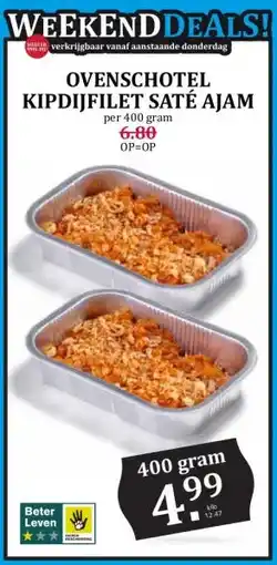 Boon`s Markt OVENSCHOTEL KIPDIJFILET SATÉ AJAM aanbieding