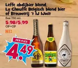 Boon`s Markt Leffe abdijbier blond. La Chouffe Belgisch blond bier of Brouwerij 't IJ IJwit aanbieding