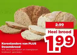 PLUS Korenlanders van PLUS Desembrood aanbieding