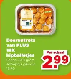 PLUS Boerentrots van PLUS WK kipballetjes aanbieding