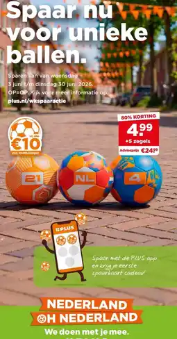 PLUS Spaar nu voor unieke ballen. aanbieding