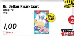 Budget Food Dr. Oetker Kwarktaart Eigen Fruit aanbieding