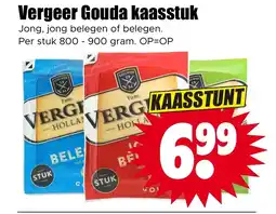 Dirk Vergeer gouda kaasstuk aanbieding
