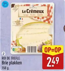 ALDI Roi De Trefle Brie Plakken aanbieding