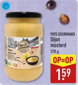 ALDI Pays Gourmand Dijon Mosterd aanbieding