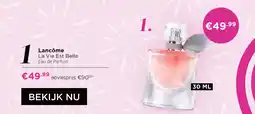 ICI Paris XL Lancôme La Vie Est Belle aanbieding