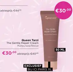ICI Paris XL Queen Tarzi The Gentle Repair Cream aanbieding