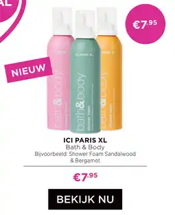 ICI Paris XL ICI PARIS XL Bath & Body aanbieding