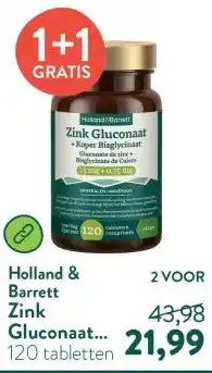 Holland & Barrett Zink Gluconaat 15mg + Koper Bisglycinaat 750mcg - 120 tabletten aanbieding