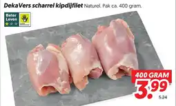 Dekamarkt Deka Vers scharrel kipdijfilet aanbieding