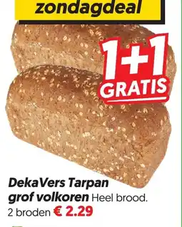Dekamarkt DekaVers Tarpan grof volkoren aanbieding