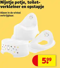Kruidvat Nijntje potje , toilet verkleiner en opstapje aanbieding