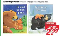 Dekamarkt Vaderdagboeken Ik vind je lief papa of ik vind je lief opa. aanbieding