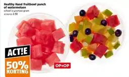 Poiesz Healthy Hand fruitbowl punch of watermeloen aanbieding