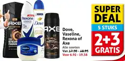 Hoogvliet Dove, Vaseline, Rexona of Axe aanbieding