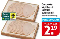 Hoogvliet Gerookte kipfilet of kipfilet sweet chili aanbieding