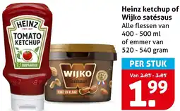 Hoogvliet Heinz ketchup of Wijko satésaus aanbieding