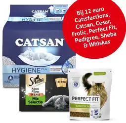 Hoogvliet Catisfactions, Catsan, Cesar, Frolic, Perfect Fit, Pedigree, Sheba & Whiskas aanbieding