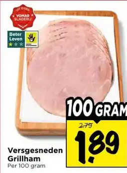 Vomar Voordeelmarkt Versgesneden Grillham aanbieding