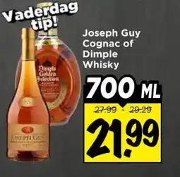 Vomar Voordeelmarkt Joseph Guy Cognac of Dimple Whisky aanbieding