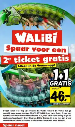 Vomar Voordeelmarkt WALIBI Spaar voor een 2e ticket gratis aanbieding