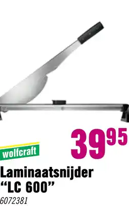Hornbach WOLFCRAFT Laminaatsnijder LC 600 aanbieding