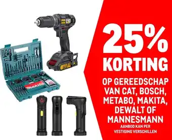 OP GEREEDSCHAP VAN CAT, BOSCH, METABO, MAKITA, DEWALT OF MANNESMANN