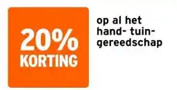 GAMMA op al het hand- tuin- gereedschap aanbieding
