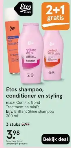 Etos Etos shampoo, conditioner en styling aanbieding