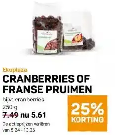 Ekoplaza CRANBERRIES OF FRANSE PRUIMEN aanbieding