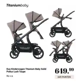 Van Asten BabySuperstore Duo Kinderwagen Titanium Baby Solid Pollux Lush Taupe aanbieding