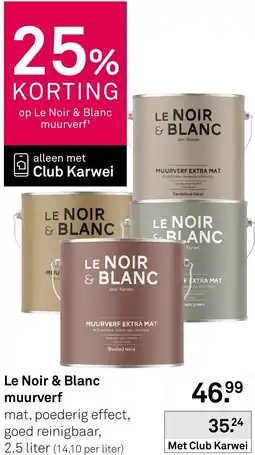 Karwei Le Noir & Blanc muurverf aanbieding