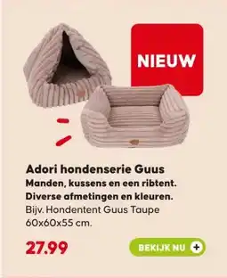 Pets Place Adori hondenserie Guus Manden, kussens en een ribtent. Diverse afmetingen en kleuren. aanbieding