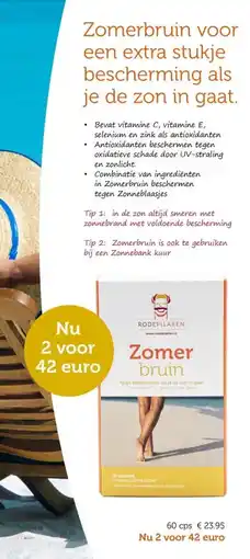 De Rode Pilaren Zomerbruin voor een extra stukje bescherming als je de zon in gaat. aanbieding